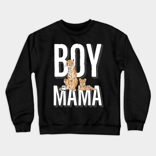 Boy mamma tiger print Crewneck Sweatshirt by Mermaidssparkle